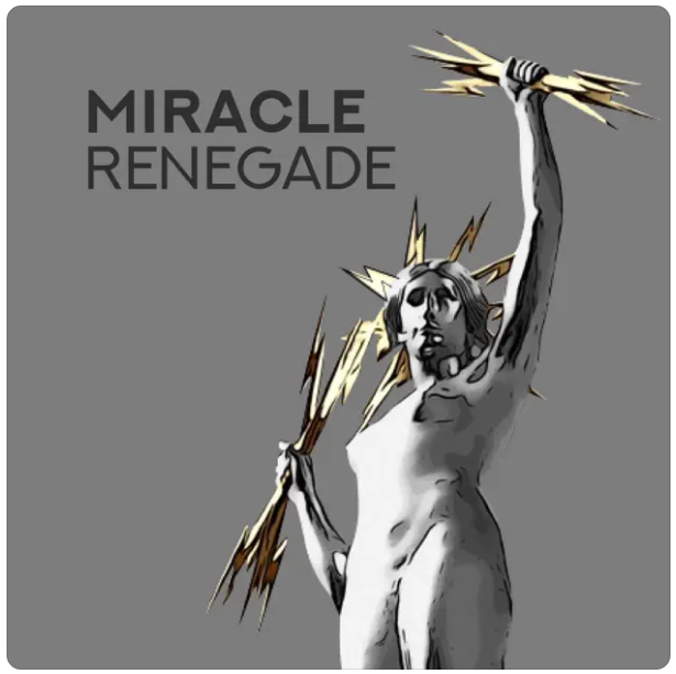 Miracle Renegade Podcast